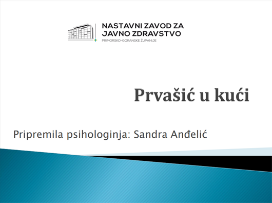 Prvašići u kući